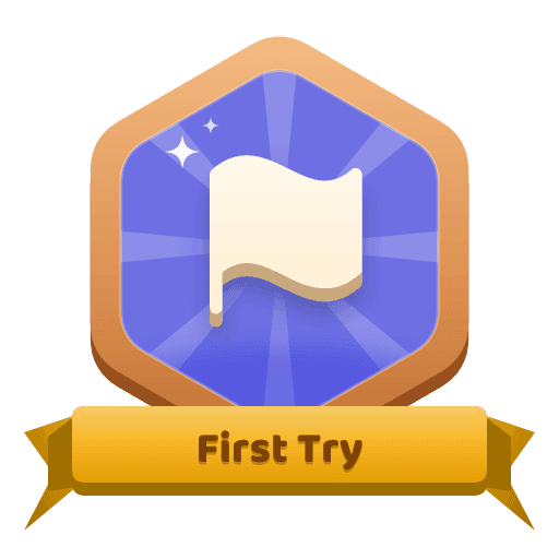 First Try badge