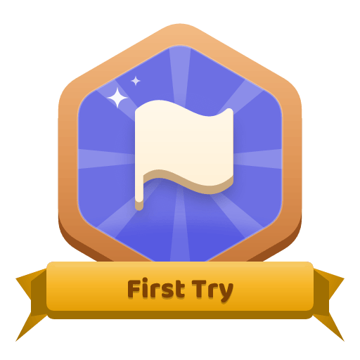 First Try badge